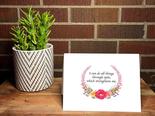 I Can Do All Things Through Spite, Which Strengthens Me Snarky Card