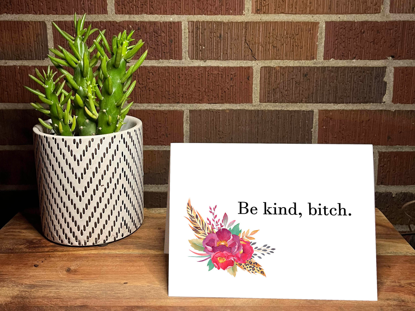 Be Kind, Bitch Snarky Card