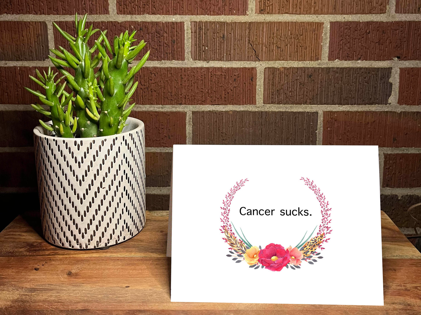 Cancer Sucks. Snarky Motivational Card